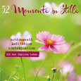 52 Momente in Stille, Meditationskarten 52 Momente in Stille, Meditationskarten