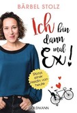 Ich bin dann mal Ex! Ich bin dann mal Ex!
