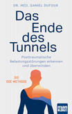 Das Ende des Tunnels Das Ende des Tunnels