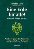 Eine Erde für alle! - Einssein versus das 1 % Eine Erde für alle! - Einssein versus das 1 %