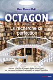 Octagon 4 - La recherche de perfection Octagon 4 - La recherche de perfection