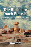 Die Rückkehr nach Eleusis Die Rückkehr nach Eleusis