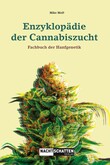 Enzyklopädie der Cannabiszucht Enzyklopädie der Cannabiszucht