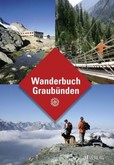 Wanderbuch Graubünden Wanderbuch Graubünden