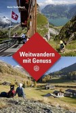 Weitwandern mit Genuss Weitwandern mit Genuss