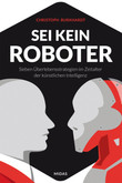 Sei kein Roboter Sei kein Roboter