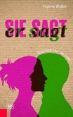 Sie sagt, er sagt Sie sagt, er sagt