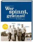 Wer spinnt, gewinnt! Wer spinnt, gewinnt!