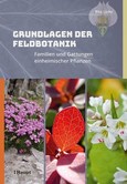 Grundlagen der Feldbotanik Grundlagen der Feldbotanik