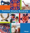 Trommel, Drache, Bumerang Trommel, Drache, Bumerang