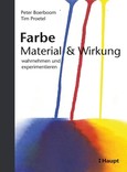 Farbe: Material & Wirkung Farbe: Material & Wirkung