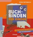 Buchbinden für Kinder Buchbinden für Kinder