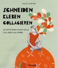 schneiden, kleben, collagieren schneiden, kleben, collagieren