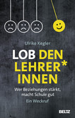 Lob den Lehrer innen Lob den Lehrer innen