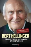 Erkenntnisse, Gedanken, Erinnerungen Erkenntnisse, Gedanken, Erinnerungen