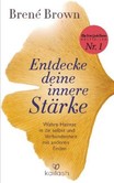 Entdecke deine innere Stärke Entdecke deine innere Stärke