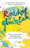Radikal glücklich Radikal glücklich