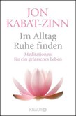 Im Alltag Ruhe finden Im Alltag Ruhe finden