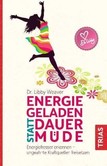 Energiegeladen statt dauermüde Energiegeladen statt dauermüde