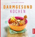 Darmgesund kochen Darmgesund kochen