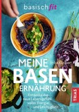 Meine Basenernährung Meine Basenernährung