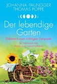 Der lebendige Garten Der lebendige Garten