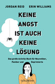 Keine Angst ist auch keine Lösung Keine Angst ist auch keine Lösung