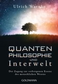 Quantenphilosophie und Interwelt Quantenphilosophie und Interwelt