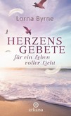 Herzensgebete für ein Leben voller Licht Herzensgebete für ein Leben voller Licht