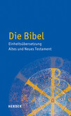 Die Bibel, Einheitsübersetzung Die Bibel, Einheitsübersetzung