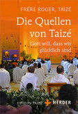 Die Quellen von Taizé Die Quellen von Taizé
