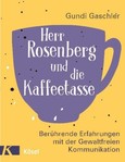 Herr Rosenberg und die Kaffeetasse Herr Rosenberg und die Kaffeetasse