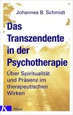 Das Transzendente in der Psychotherapie Das Transzendente in der Psychotherapie