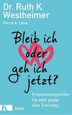 Bleib ich oder geh ich jetzt? Bleib ich oder geh ich jetzt?