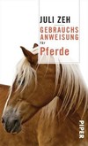 Gebrauchsanweisung für Pferde Gebrauchsanweisung für Pferde