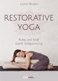 Restorative Yoga Restorative Yoga