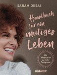 Handbuch für ein mutiges Leben Handbuch für ein mutiges Leben
