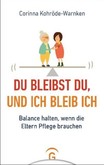 Du bleibst du, und ich bleib ich Du bleibst du, und ich bleib ich