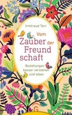 Vom Zauber der Freundschaft Vom Zauber der Freundschaft