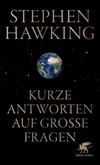 Kurze Antworten auf große Fragen Kurze Antworten auf große Fragen