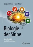 Biologie der Sinne Biologie der Sinne