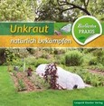 Unkraut natürlich bekämpfen