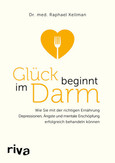 Glück beginnt im Darm Glück beginnt im Darm