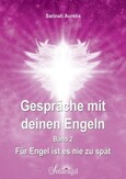 Gespräche mit deinen Engeln Band 2 E-Book