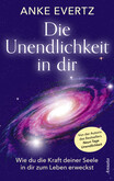 Die Unendlichkeit in dir Die Unendlichkeit in dir