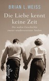 Die Liebe kennt keine Zeit Die Liebe kennt keine Zeit