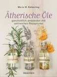 Ätherische Öle Ätherische Öle