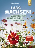 Lass wachsen! Lass wachsen!