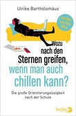 Wozu nach den Sternen greifen, wenn man auch chillen kann? Wozu nach den Sternen greifen, wenn man auch chillen kann?