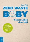 Zero Waste Baby Zero Waste Baby